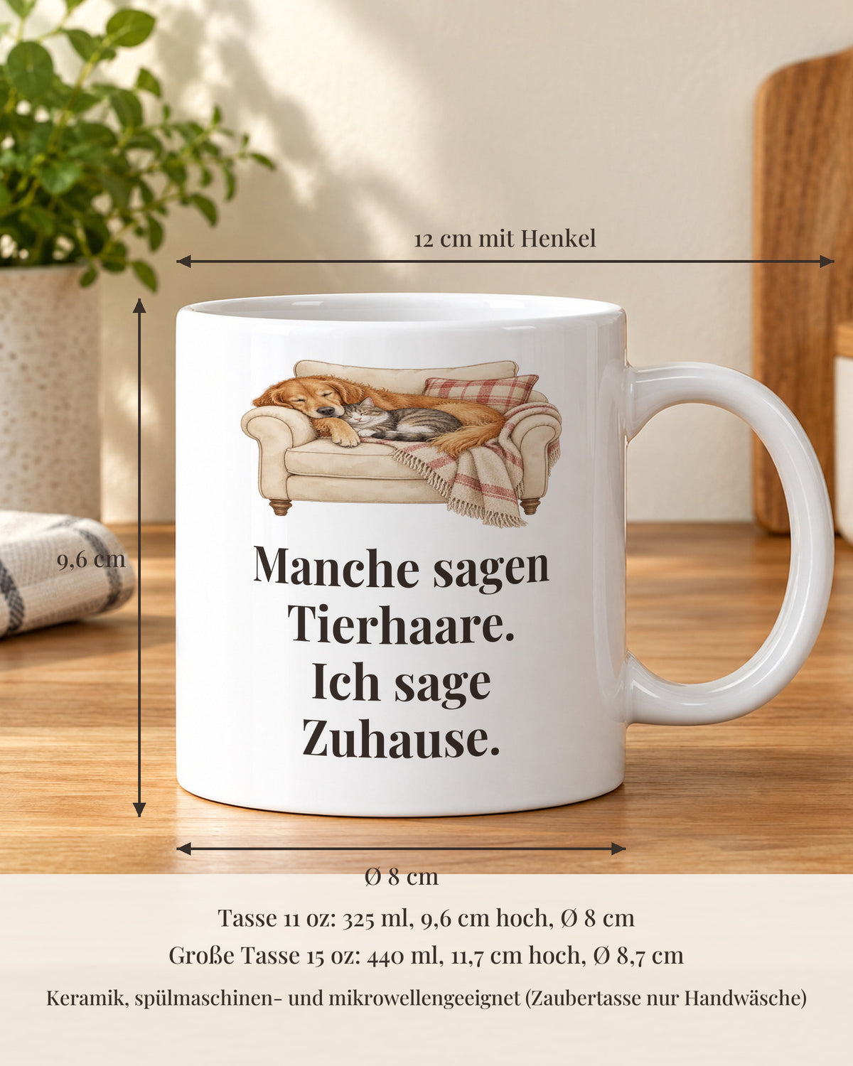 Tasse 11 oz mit Maßen: 9,6 cm hoch, 8 cm Durchmesser